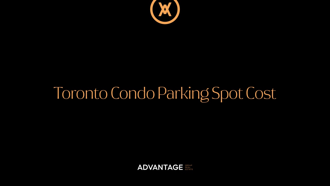 How Much Does a Parking Spot Cost in a Toronto Condo?